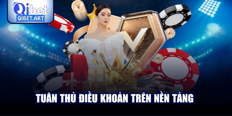 Tuân thủ điều khoản trên nền tảng