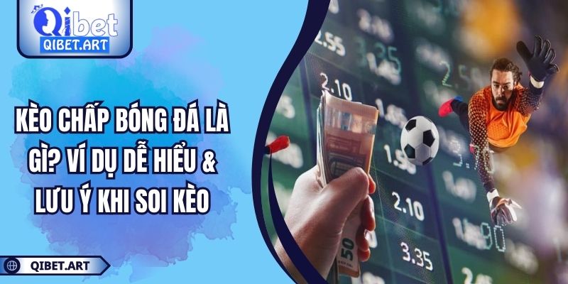 kèo chấp bóng đá