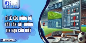 tỉ lệ kèo bóng đá